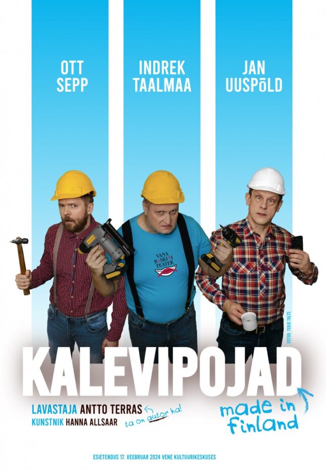 Komöödiaetendus “Kalevipojad- made in Finland”