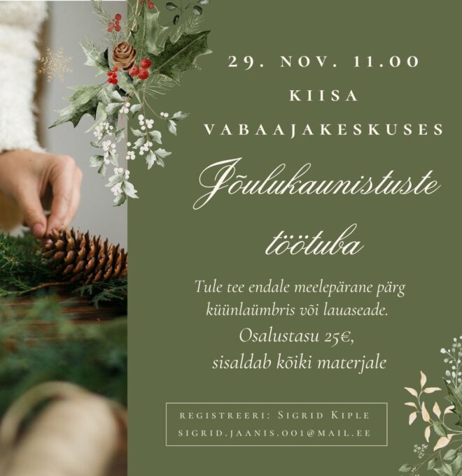 Jõulukaunistuste töötuba Kiisal
