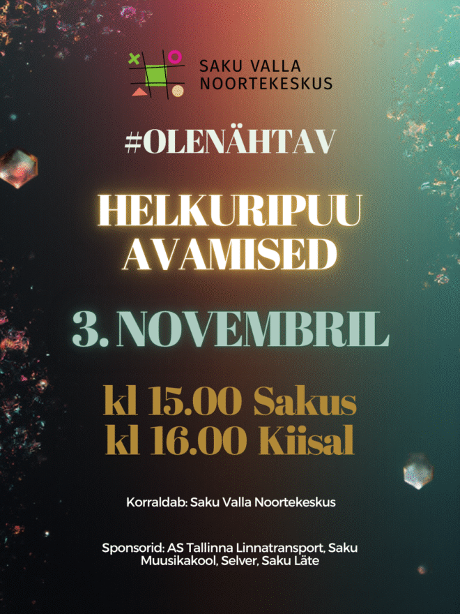 Helkuripuu avamised Sakus ja Kiisal