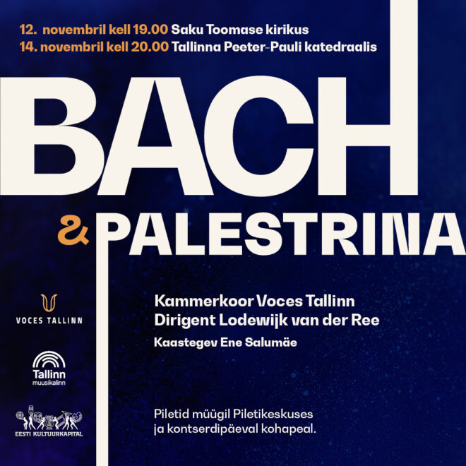 Hingedeaja kontsert “BACH & PALESTRINA”