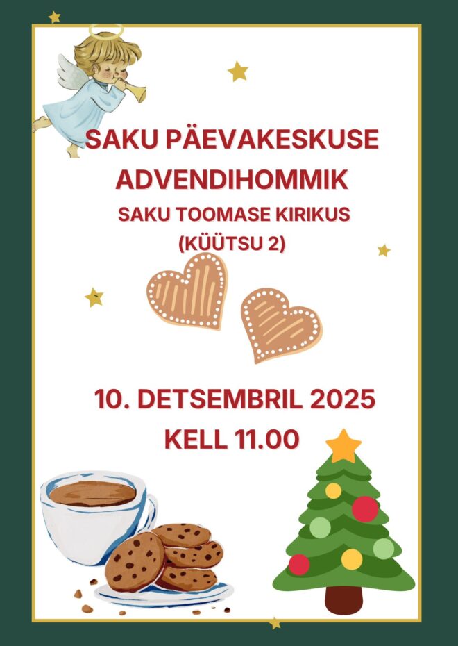 Saku Päevakeskuse advendihommik