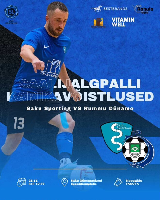 Saalijalgpalli karikavõistlused. SAKU SPORTING VS RUMMU DÜNAMO