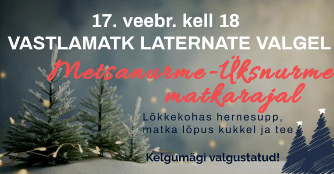 Vastlamatk laternatega