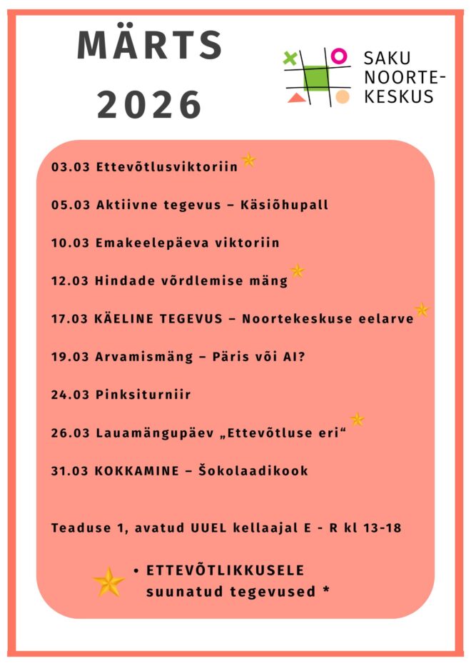 Tegevused Saku Noortekeskuses märtsikuus