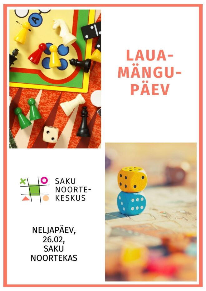 LAUAMÄNGUPÄEV Saku Noortekeskuses 26.02