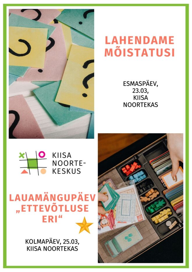 Tegevused Kiisa Noortekeskuses 23.03 ja 25.03