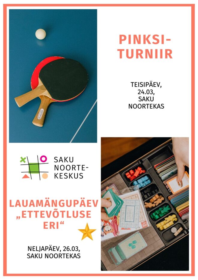 Tegevused Saku Noortekeskuses 24.03 ja 26.03