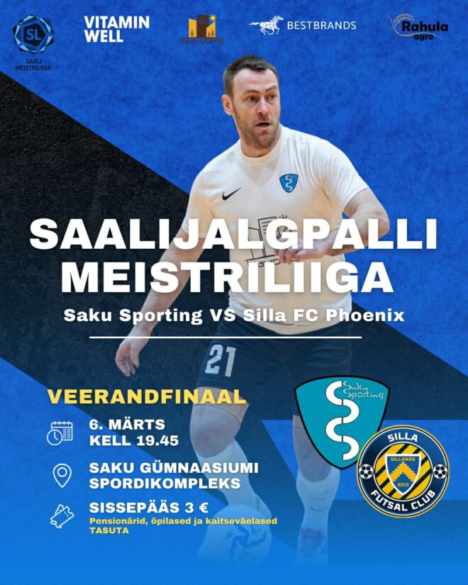 Veerandfinaal S.Saku Sporting  VS Silla FC Phoenixiga
