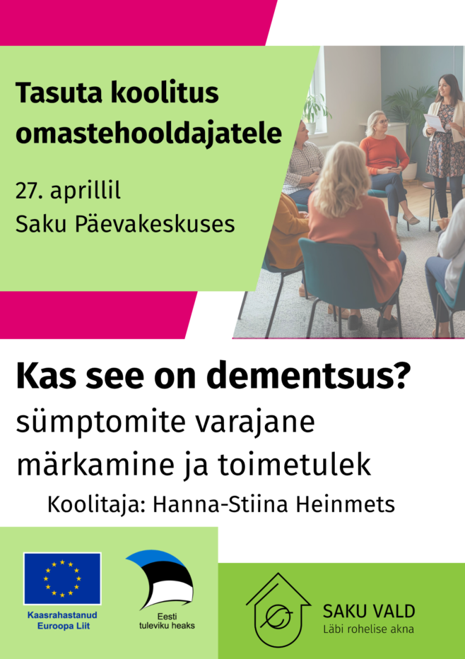 Koolitus „Kas see on dementsus? Sümptomite varajane märkamine ja toimetulek”