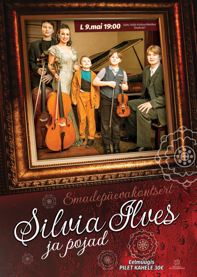 Silvia Ilves ja pojad 🌺 Emadepäevakontsert