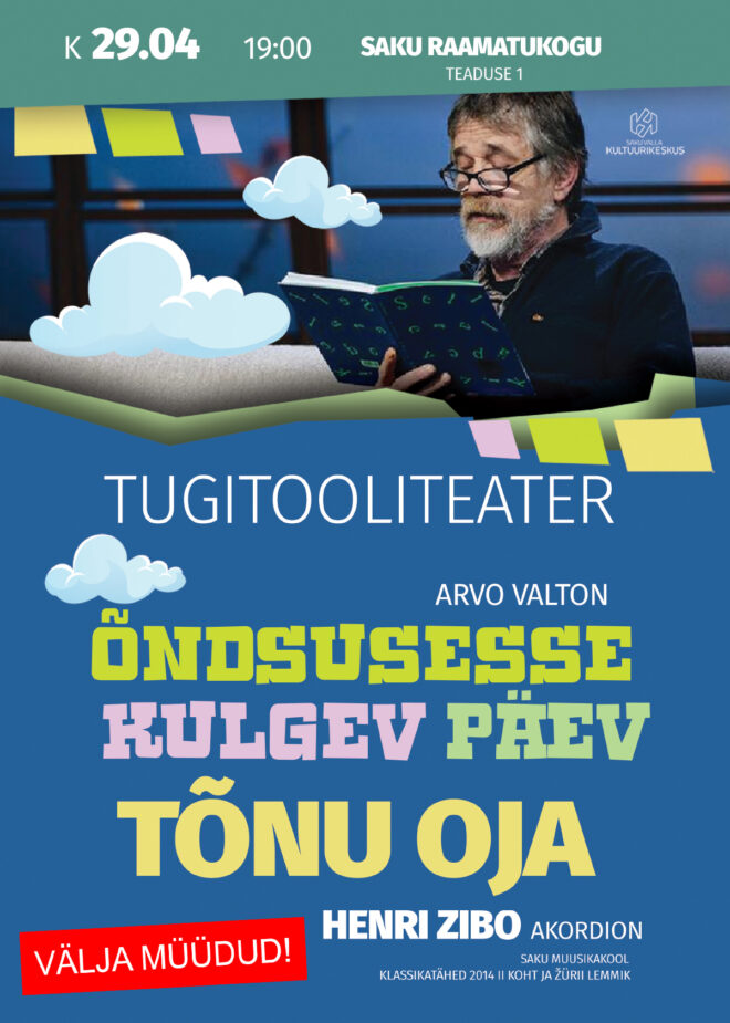 Tugitooliteater “Õndsusesse kulgev päev”