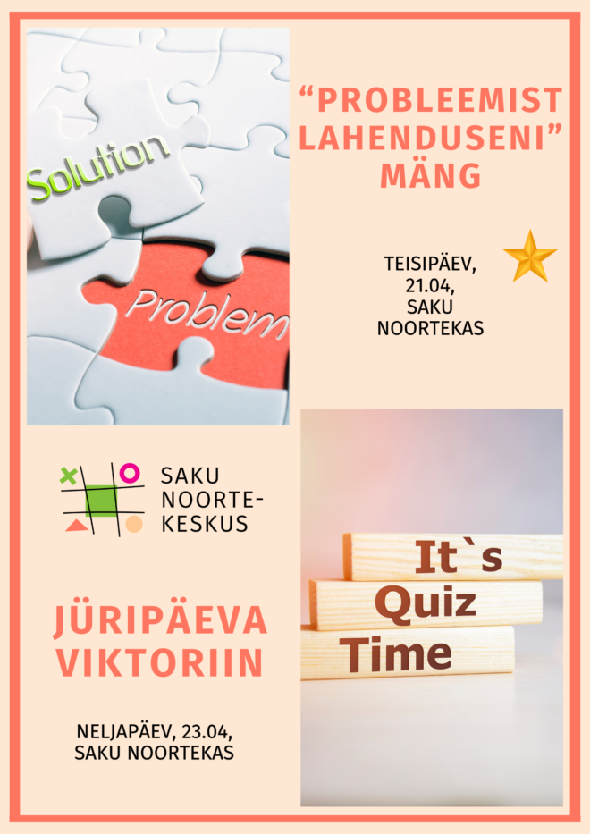 Tegevused Saku Noortekeskuses 21.04 ja 23.04