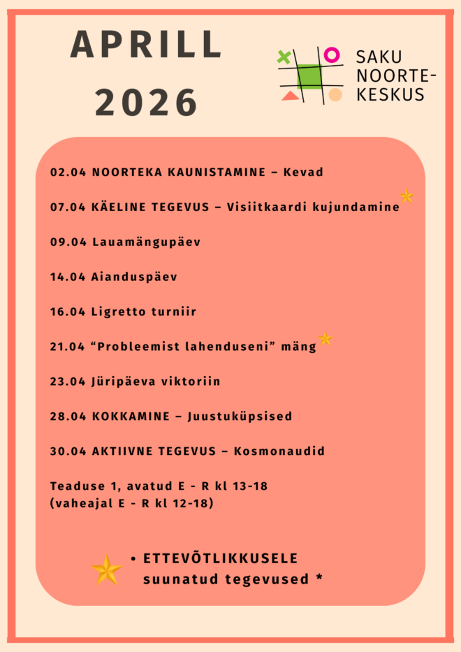 Tegevused Saku Noortekeskuses aprillikuus