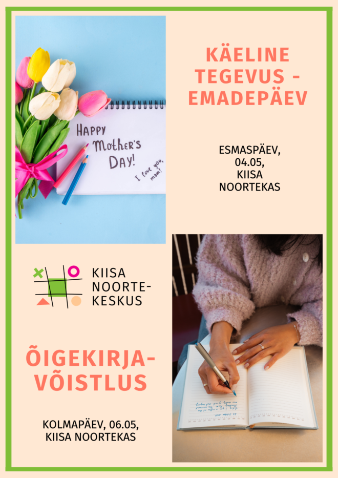 Tegevused Kiisa Noortekeskuses 04.05 ja 06.05