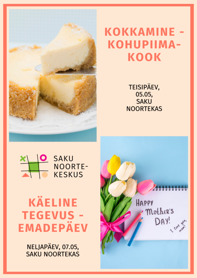 Tegevused Saku Noortekeskuses 05.05 ja 07.05