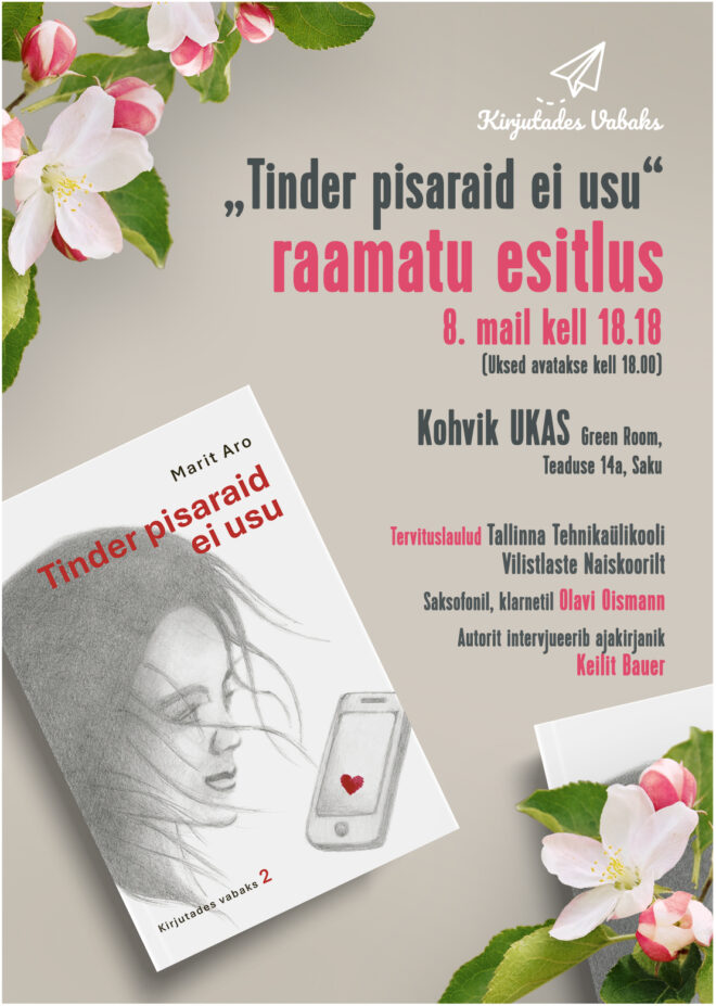 Kohtumised, muusika ja lood: “Tinder pisaraid ei usu” raamatu esitlus