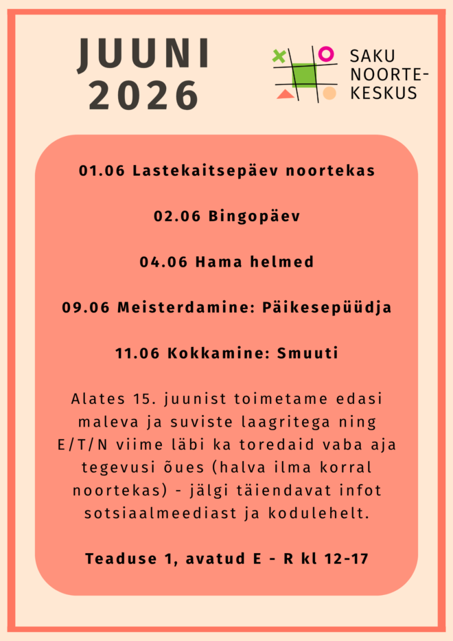 Tegevused Saku Noortekeskuses juunikuus