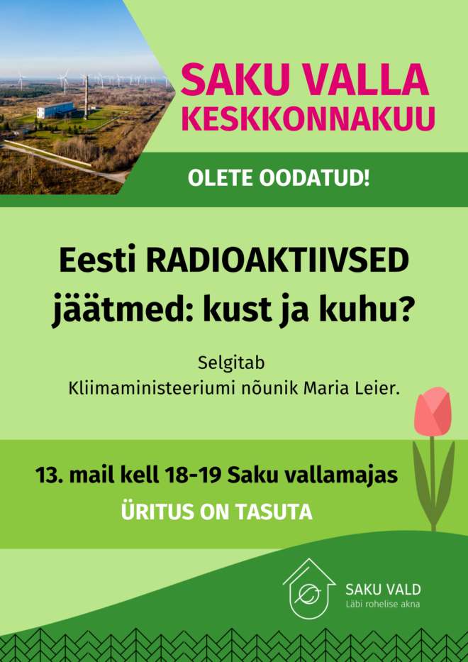 Eesti Radioaktiivsed jäätmed: kust ja kuhu?