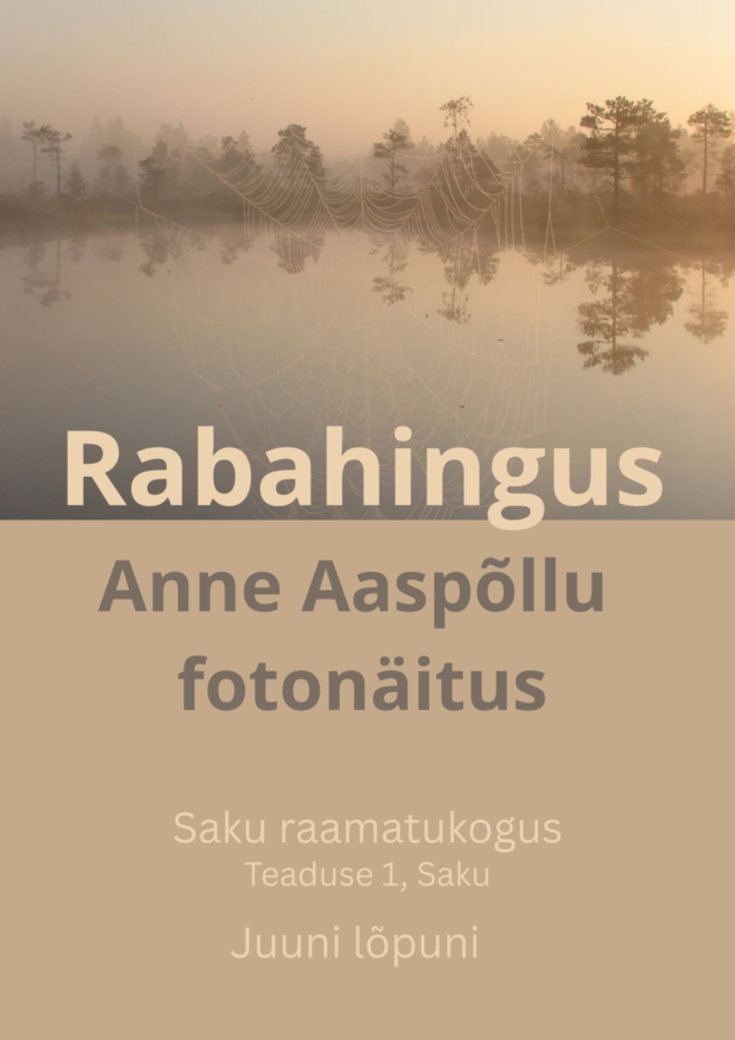 Anne Aaspõllu fotonäitus “Rabahingus”