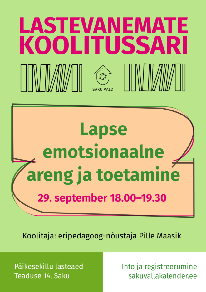 Lastevanemate koolitussari: Lapse emotsionaalne areng ja toetamine