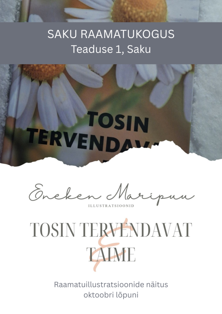 Eneken Maripuu raamatuillustratsioonide näitusel “Tosin tervendavat taime” on pildid taimedest, mis on välja valinud raamatu autorid Ain Raal ja Kristel Vilbast