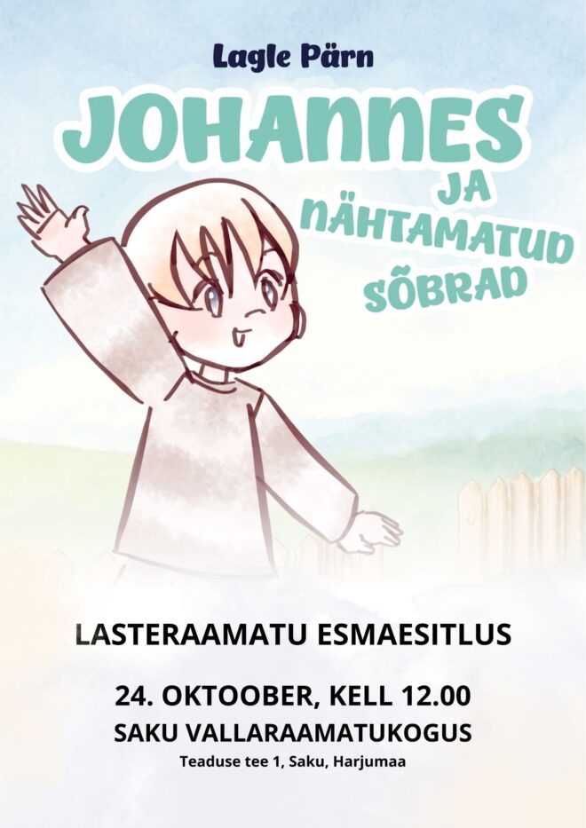 Lasteraamatu “Johannes ja nähtamatud sõbrad” esmaesitlus