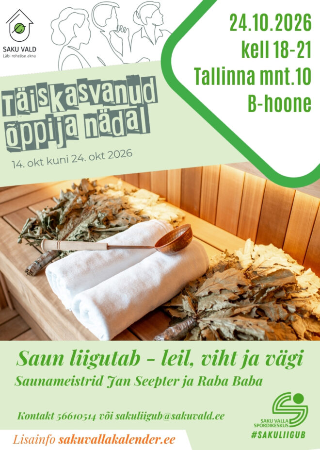 Saun liigutab – leil, viht ja vägi