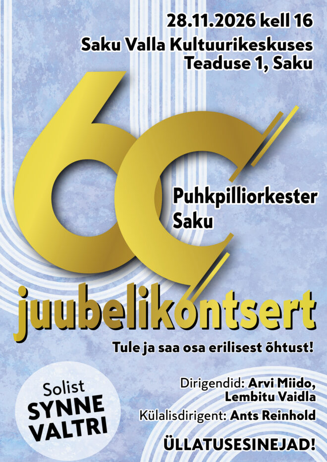 Puhkpilliorkester Saku 60!