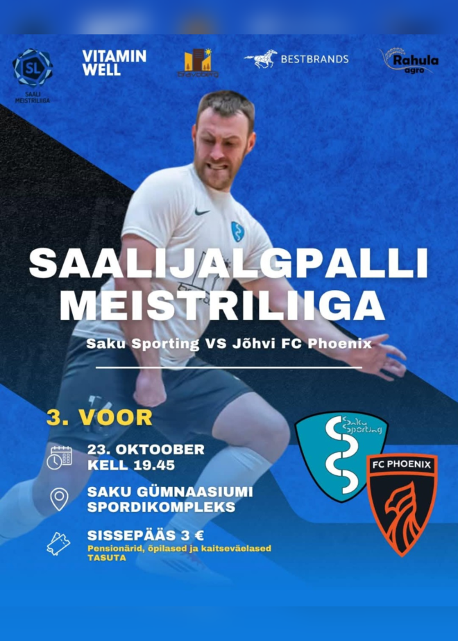 SAALIJALGPALLI MEISTRILIIGA   SAKU SPORTING VS JÕHVI FC PHOENIX